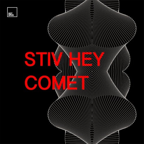 Stiv Hey - Comet [OCT200]